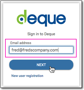The Sign in to Deque form with the Email address field populated, and clicking on the NEXT button