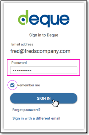 The Sign in to Deque form with the Email address field read-only and the Password field editable, along with a SIGN IN button